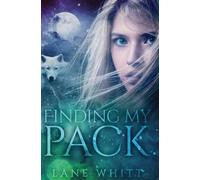 Lane Whitt Finding My Pack (Tascabile) My Pack