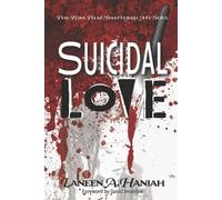 Laneen a Haniah Suicidal Love (Tascabile) Take Your Power Back