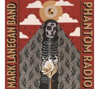 LANEGAN, MARK -BAND- - PHANTOM RADIO