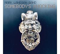 Lanegan Mark Band - Somebody'S Knocking