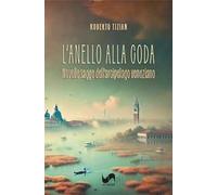 L'anello alla coda. Novelle sagge dell'arcipelago veneziano