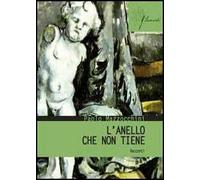L' anello che non tiene