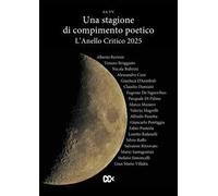 L'anello critico 2025. Una stagione di compimento poetico
