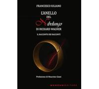 L'Anello del Nibelungo di Richard Wagner