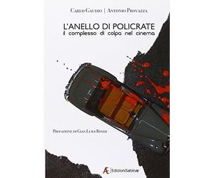 L'anello di Policrate. Il complesso di colpa nel cinema