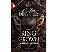 L'anello e la corona. The ring & the crown. Vol. 1