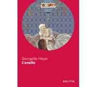 L'anello - Heyer Georgette