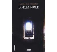L'anello inutile
