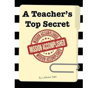 Lanesha Tabb A Teacher's Top Secret (Tascabile)