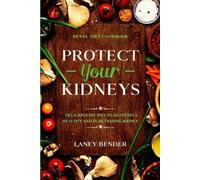 Laney Bender Renal Diet Cookbook (Tascabile)