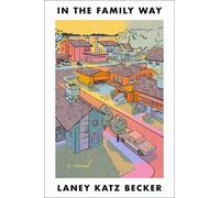 Laney Katz Becker In the Family Way (Copertina rigida)