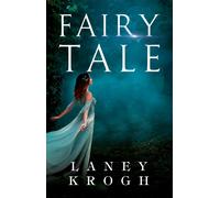 Laney Krogh Fairy Tale (Tascabile)