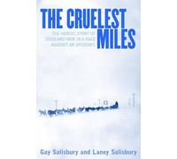 Laney Salisbury Gay Salisbury The Cruelest Miles (Copertina rigida)