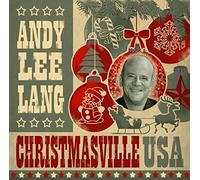 Lang,Andy Lee - Christmasville Usa