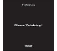 Lang, Bernhard - Differenz / Wiederholung 2