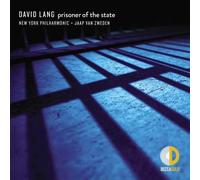 Lang, David/ Zweden, Jaap Van/ New York Philharmon - Prisoner Of The State