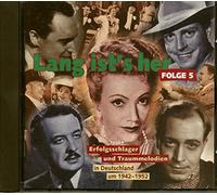Lang Ist'S Her Folge 5 (Berühmte Schlager in Original-Aufnahmen Von 1940-1955)