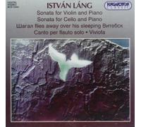 Lang, Istvan - Sonata For Violin & Piano Sonata For Chello & Pian