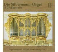 Lang,Johannes - Die Silbermann-Orgel in Großkmehlen (1718)