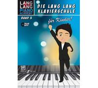 Lang Lang Die Lang Lang Klavierschule Band 3 (Tascabile)