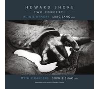 Lang Lang - Howard Shore: Due Concerti Per Pianoforte