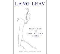 Lang Leav Self-Love for Small-Town Girls (Tascabile)