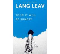Lang Leav Soon It Will Be Sunday (Tascabile) (PRESALE 20/11/2025)