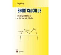 Lang Serge-Short Calculus Book NUOVO