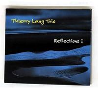 Lang, Thierry -Trio- - REFLECTIONS