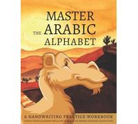 Lang Workbooks Master the Arabic Alphabet, A Handwriting Practice Wo (Tascabile)