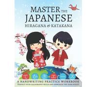 Lang Workbooks Master The Japanese Hiragana and Katakana, A Handwrit (Tascabile)