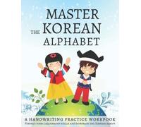 Lang Workbooks Master The Korean Alphabet, A Handwriting Practice Wo (Tascabile)