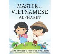 Lang Workbooks Master the Vietnamese Alphabet, A Handwriting Practic (Tascabile)