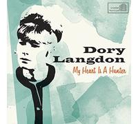 Langdon Dory - My Heart Is A Hunter