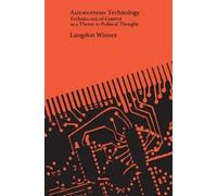 Langdon Winner Autonomous Technology (Tascabile)