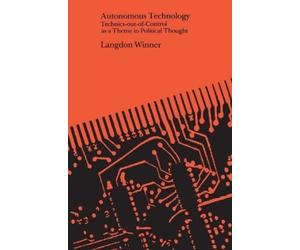 Langdon Winner Autonomous Technology (Tascabile)