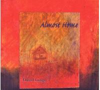 Lange, David - Almost Home