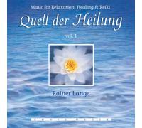 Lange Rainer - Quell Der Heilung Vol. 1