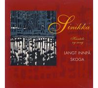 Langeland Sinikka - Langt Innpa Skoga