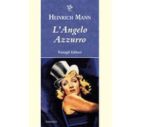 L'angelo azzurro - Mann Heinrich