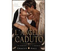 L'angelo Caduto: Un Romanzo Spicy e Proibito