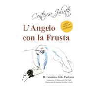 L'Angelo con la frusta: Il Cammino della Padrona