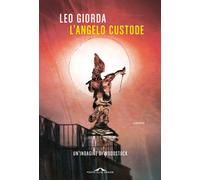 L'angelo custode [Paperback] [Sep 06, 2022] Giorda, Leo