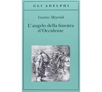 L' angelo della finestra d'Occidente
