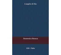 L'angelo di Dio: XXIII - Fiaba: 5