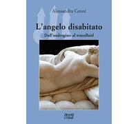 L'angelo disabitato. Dall'androgino al transfluid