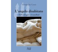 L'angelo disabitato. Dall'androgino al transfluid