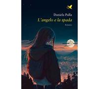 L'angelo e la spada