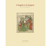 L'angelo e la vergine. Ediz. illustrata