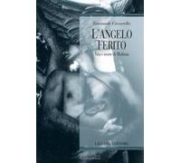 L' angelo ferito. Vita e morte di Mishima